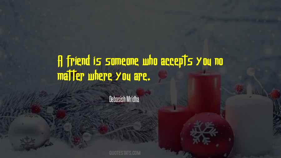 Unconditional Acceptance Of Others Quotes #1162250