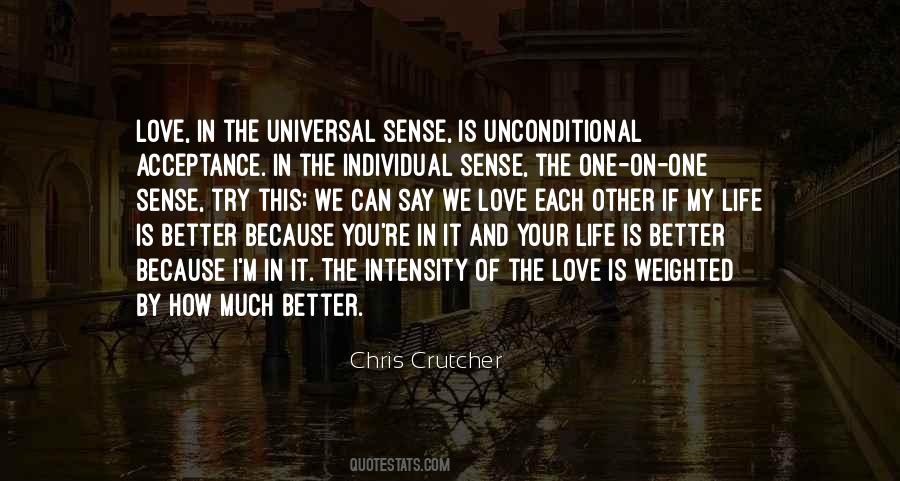 Unconditional Acceptance Of Others Quotes #295355