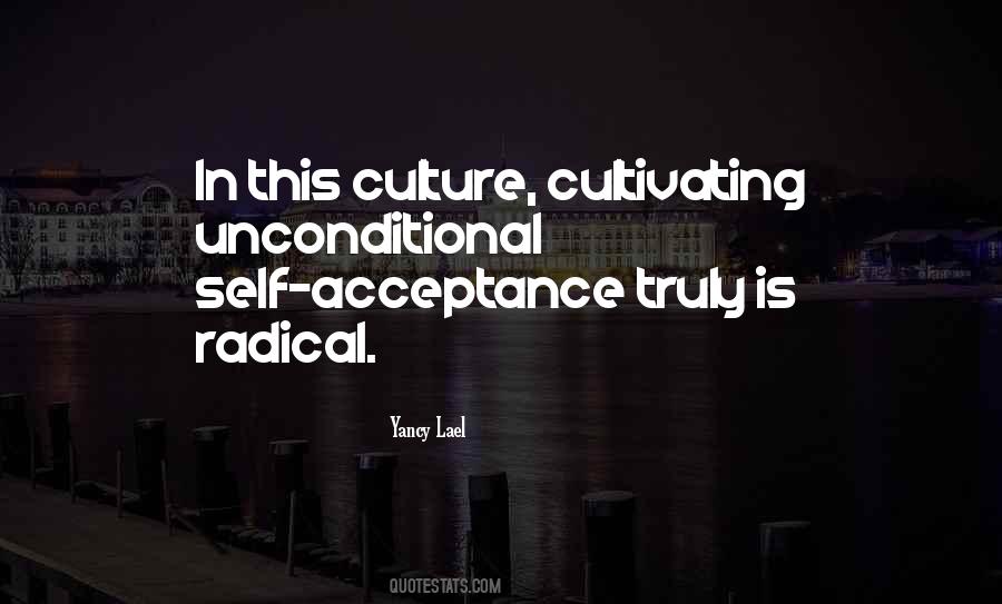Unconditional Acceptance Of Others Quotes #741103