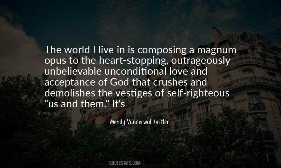 Unconditional Acceptance Of Others Quotes #840381