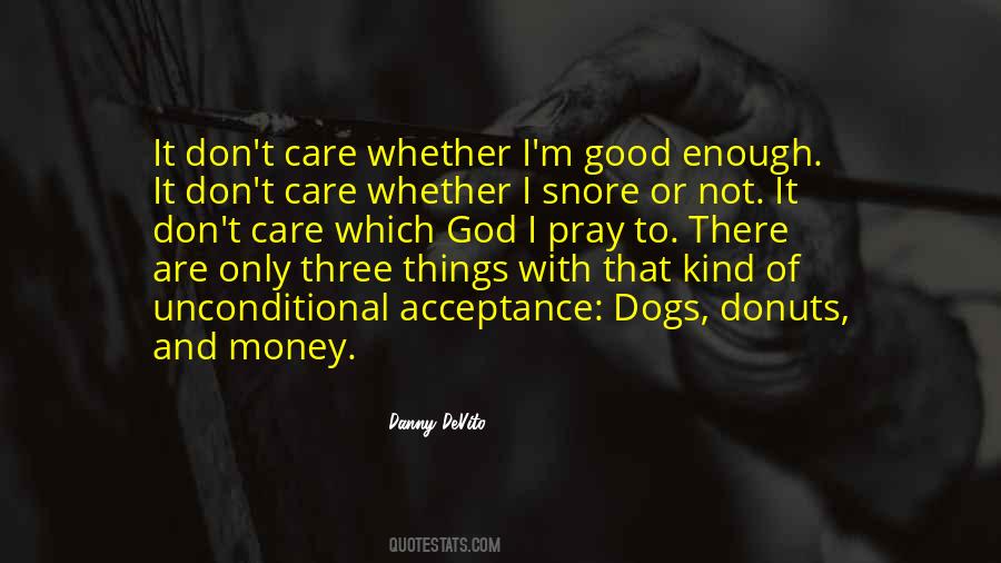Unconditional Acceptance Of Others Quotes #867118