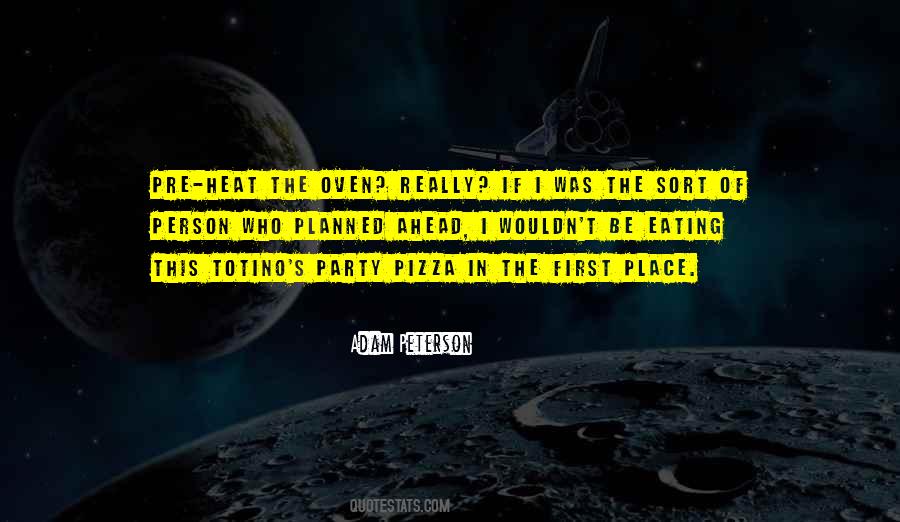 Quotes About Pizza Party #1040589
