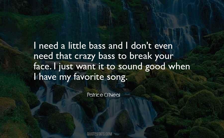 Quotes About A Favorite Song #1764739