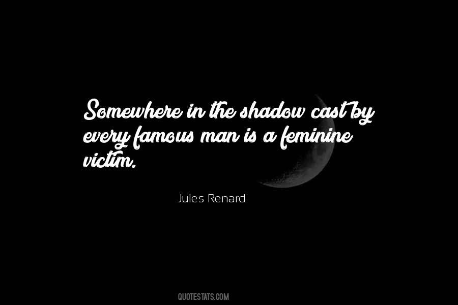 Cast In Shadow Quotes #1081587