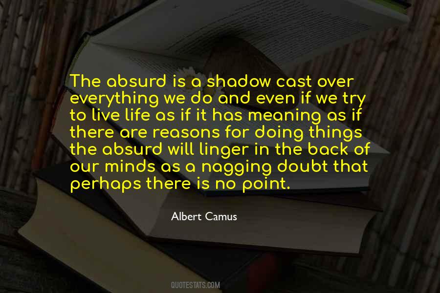 Cast In Shadow Quotes #1557262