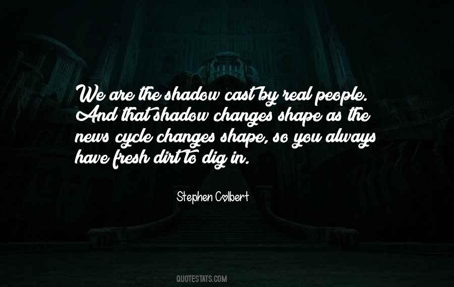 Cast In Shadow Quotes #1781141