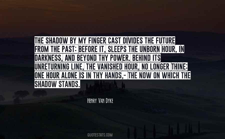 Cast In Shadow Quotes #551467