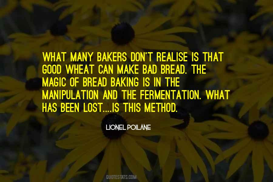 Quotes About Bakers #722787