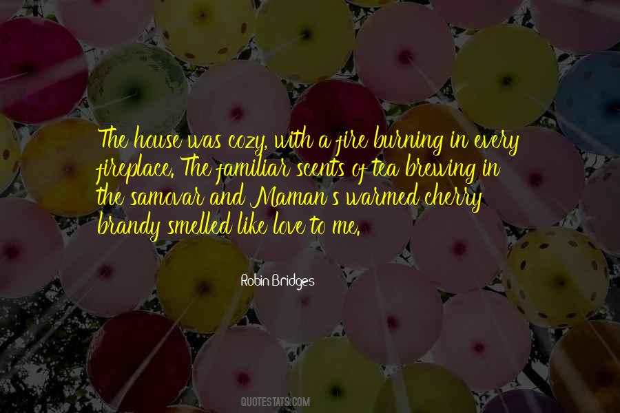 Quotes About Fire Burning #1671909