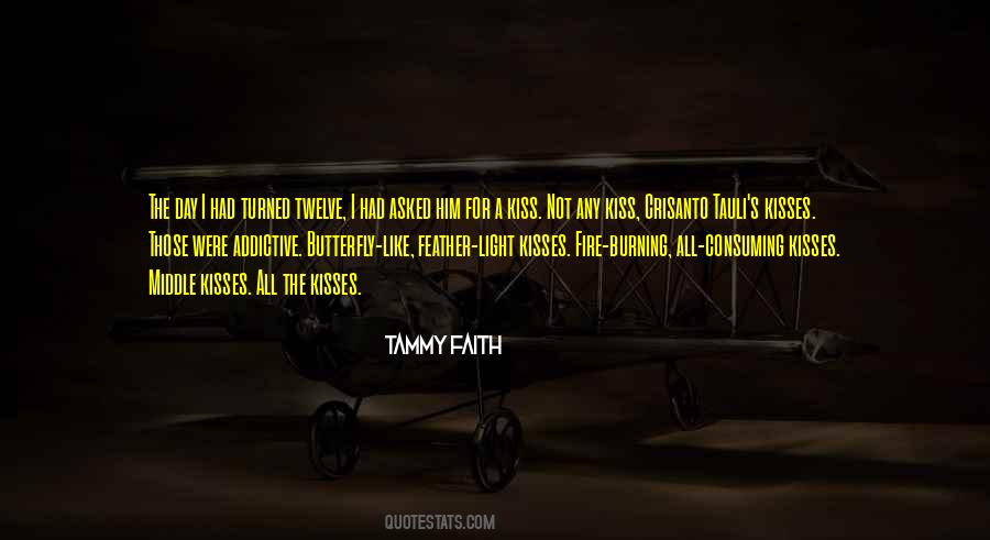 Quotes About Fire Burning #1756175