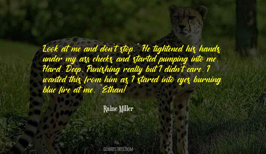 Quotes About Fire Burning #257827