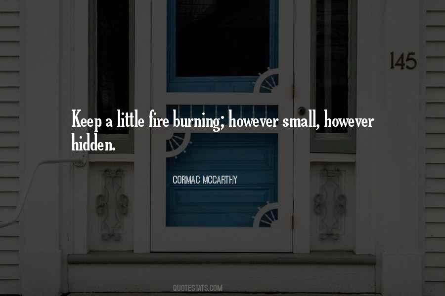 Quotes About Fire Burning #259410