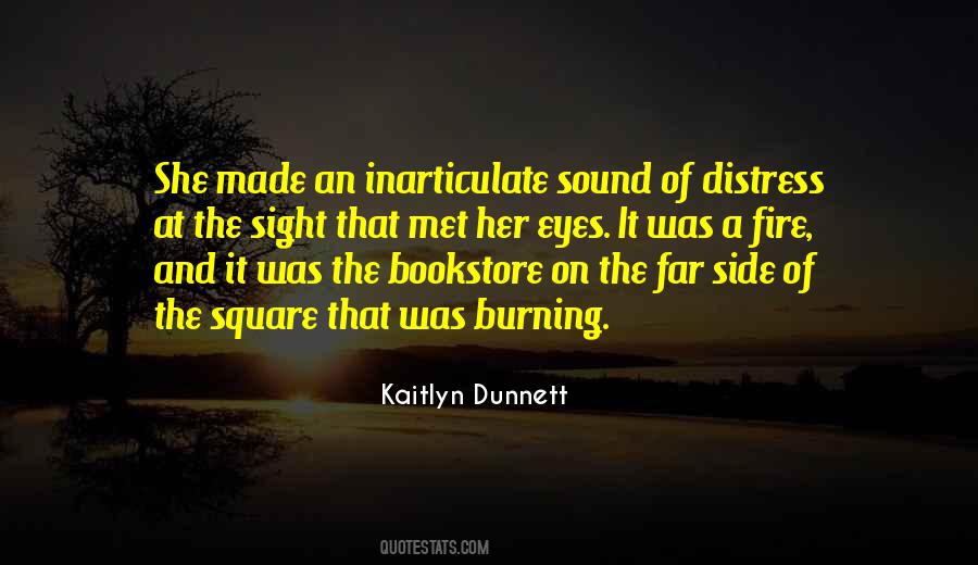 Quotes About Fire Burning #287929