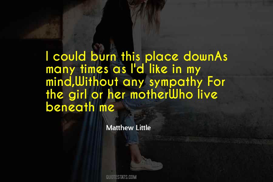 Quotes About Fire Burning #304579