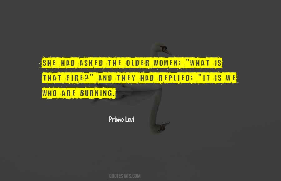 Quotes About Fire Burning #361981