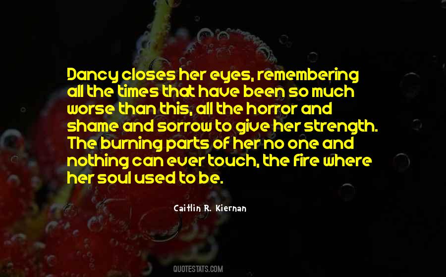 Quotes About Fire Burning #380723