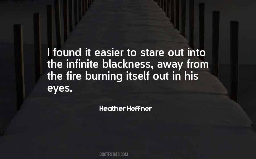 Quotes About Fire Burning #577510