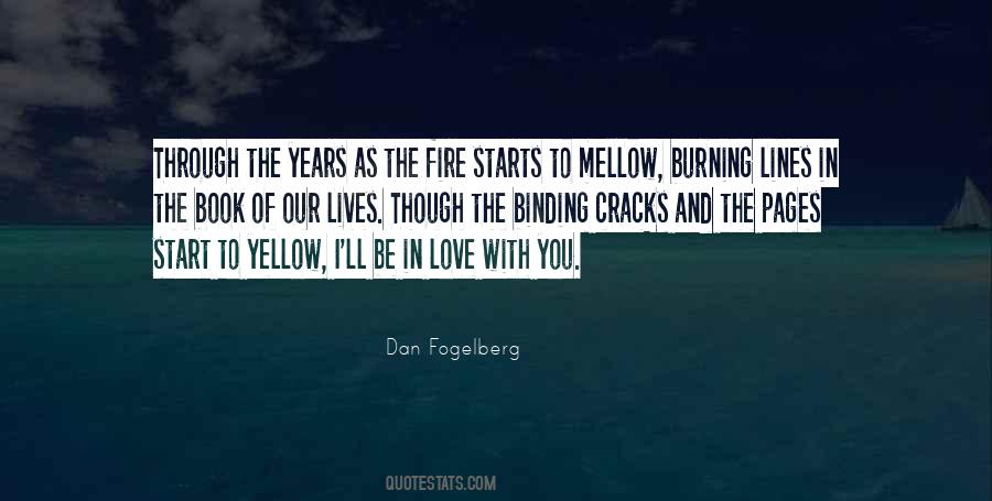 Quotes About Fire Burning #89252
