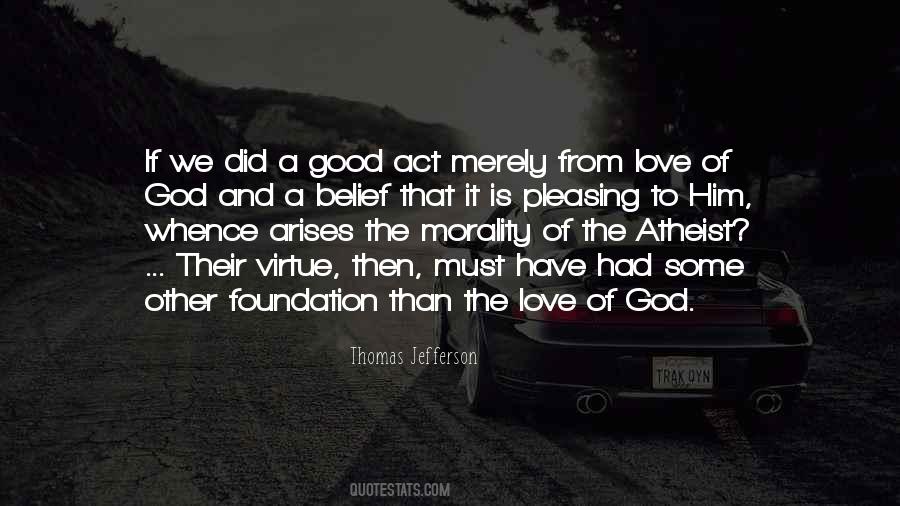 Quotes About Atheist Morality #203142