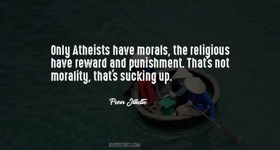 Quotes About Atheist Morality #771932