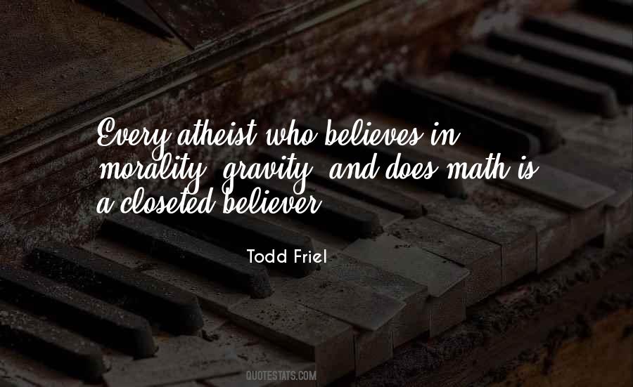 Quotes About Atheist Morality #791272