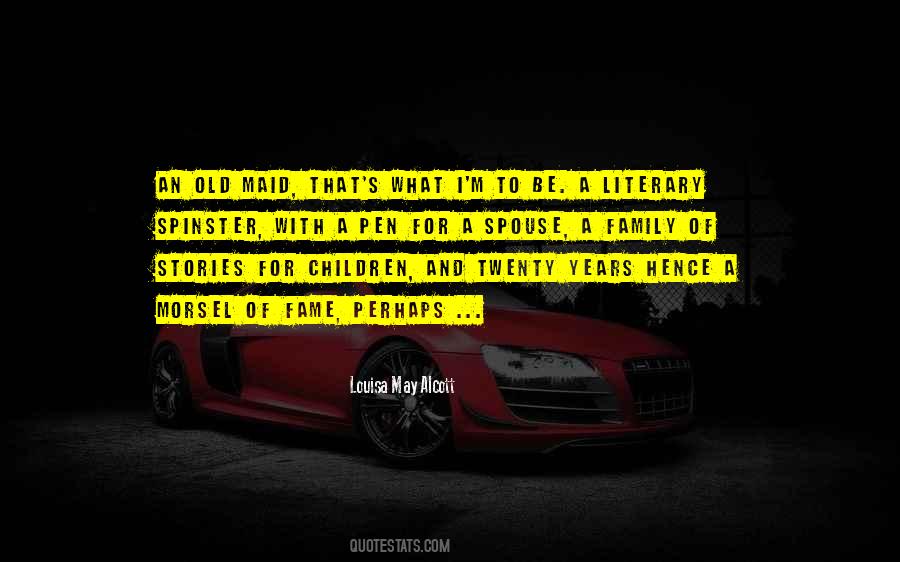 Literary Fame Quotes #583389