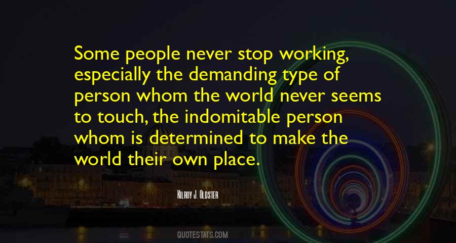 Quotes About Demanding Person #701959