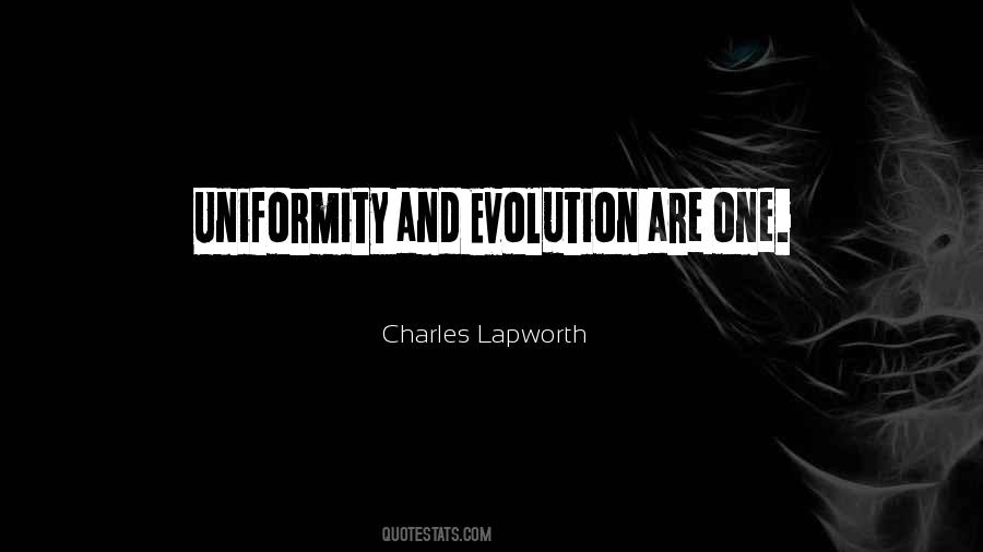 Quotes About Uniformity #1199810