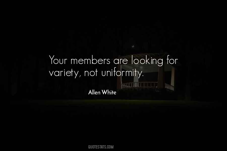 Quotes About Uniformity #453708