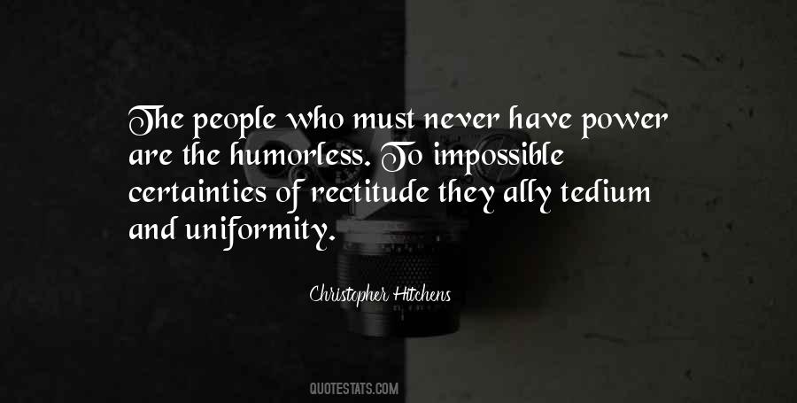 Quotes About Uniformity #660298