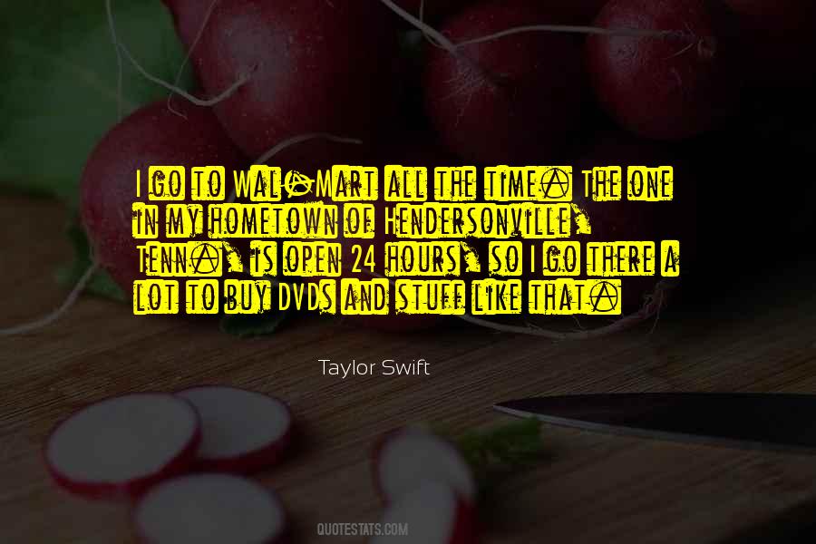 Quotes About Time 24 Hours #836581