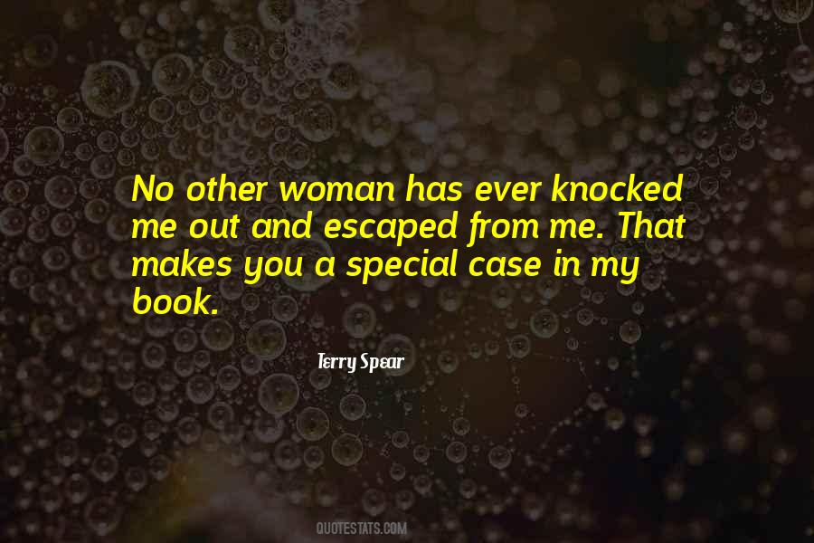 Quotes About A Special Woman #580149