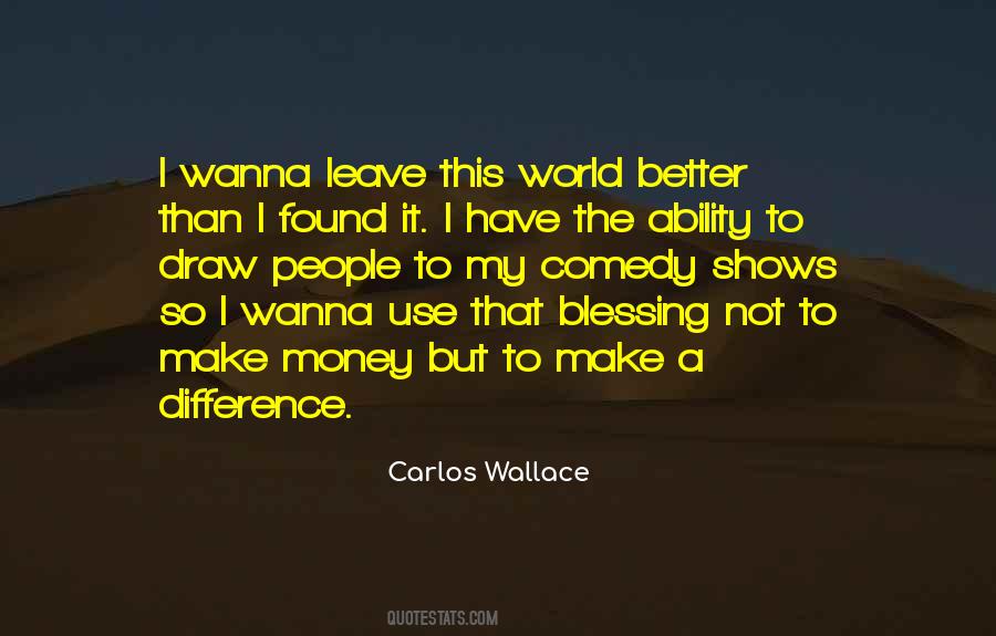 People Making A Difference Quotes #1346232