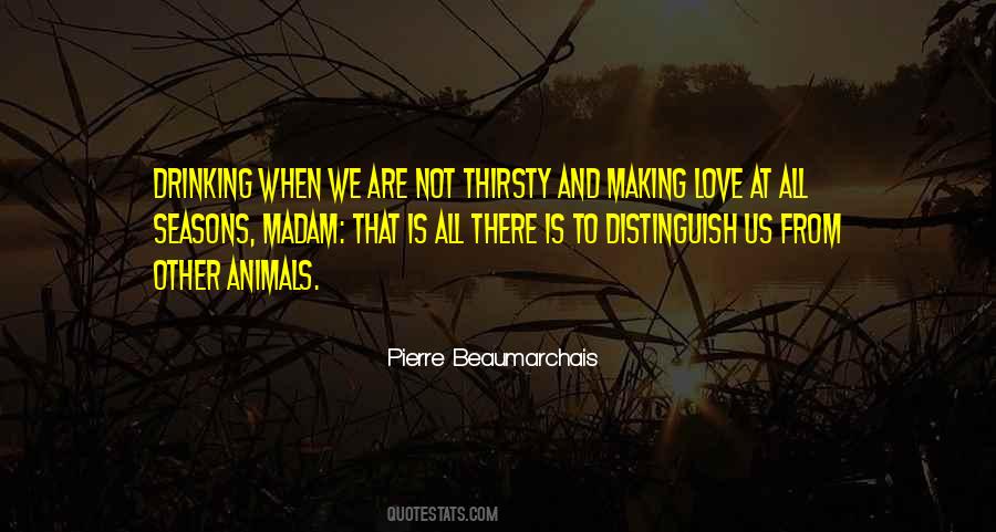 Quotes About Drinking And Love #1562715