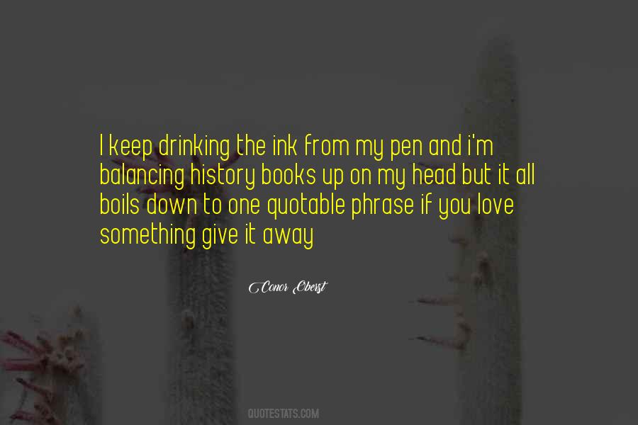 Quotes About Drinking And Love #1760001