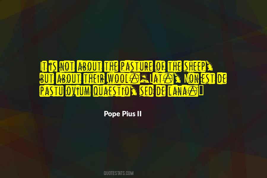 Quotes About Pius #1159430