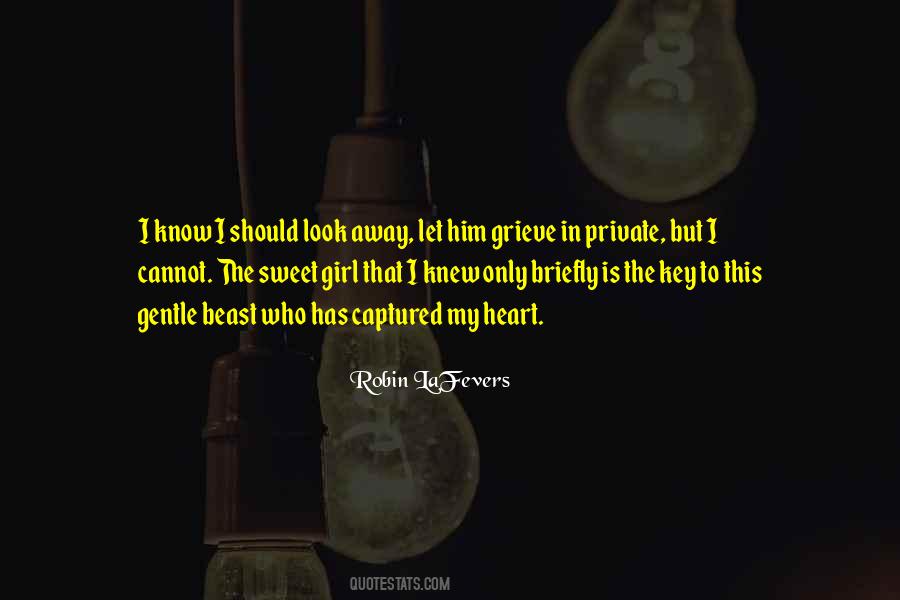 Quotes About The Key To My Heart #1514720