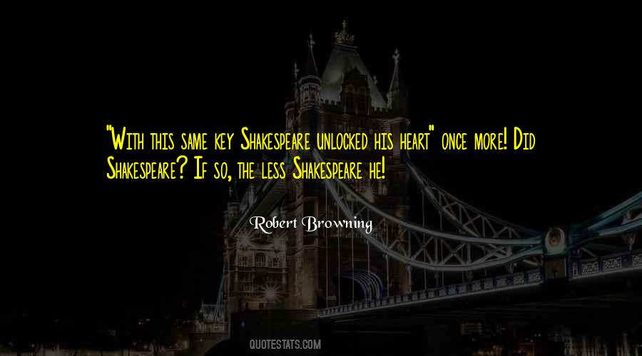 Quotes About The Key To My Heart #49646