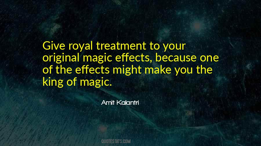 Royal Treatment Quotes #1480150
