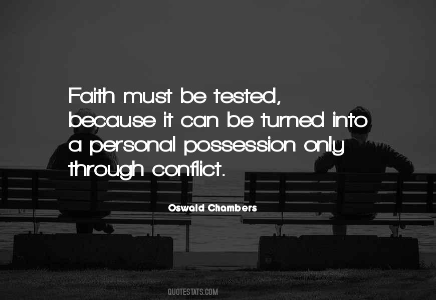 When Your Faith Is Tested Quotes #1146589