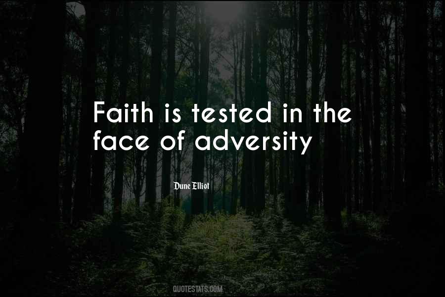 When Your Faith Is Tested Quotes #1462233