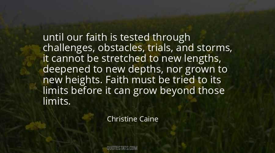 When Your Faith Is Tested Quotes #52333