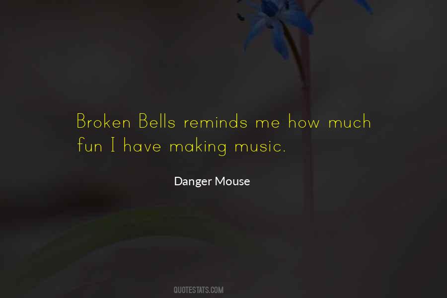 Quotes About Bells #1744371