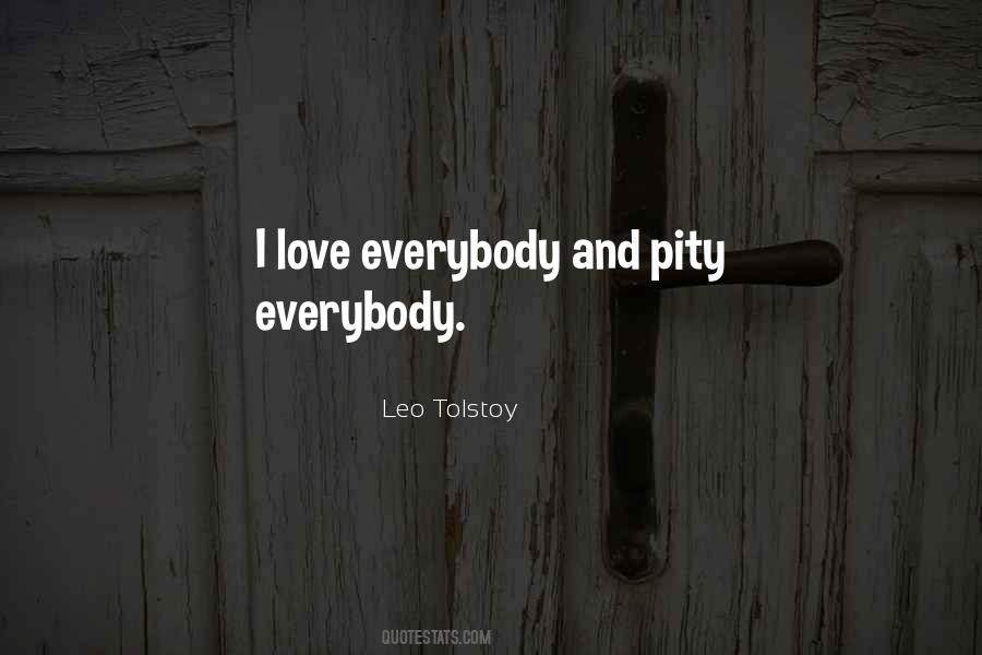 Quotes About Pity And Love #332394