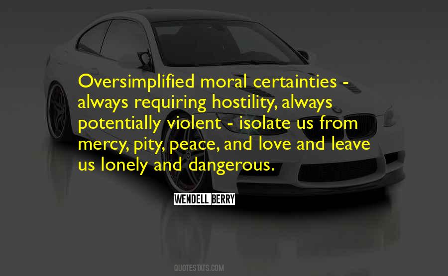 Quotes About Pity And Love #557529