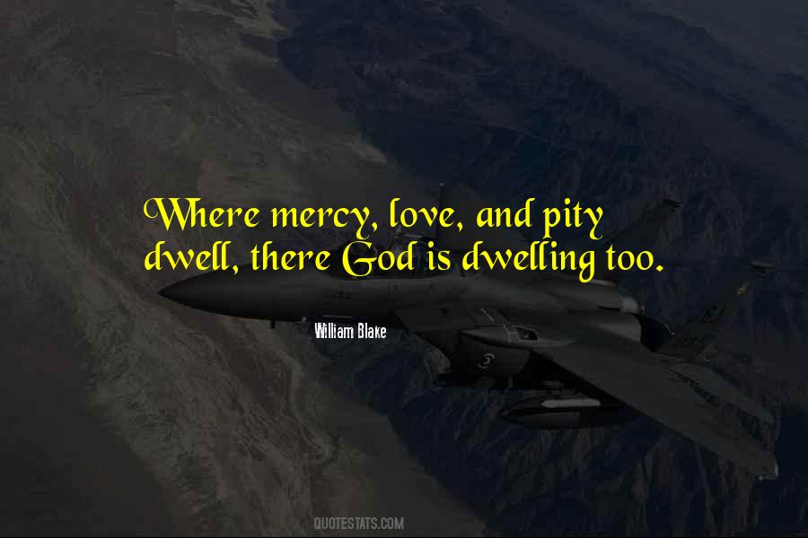 Quotes About Pity And Love #623221