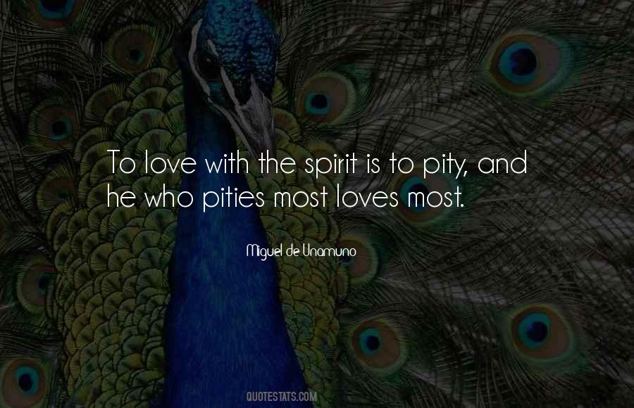 Quotes About Pity And Love #651868
