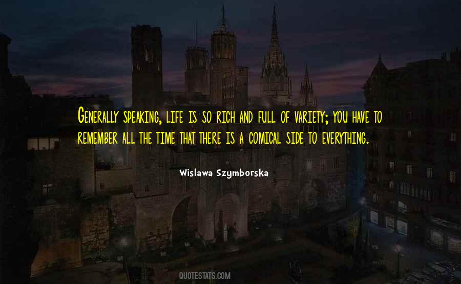 Variety Of Life Quotes #577840