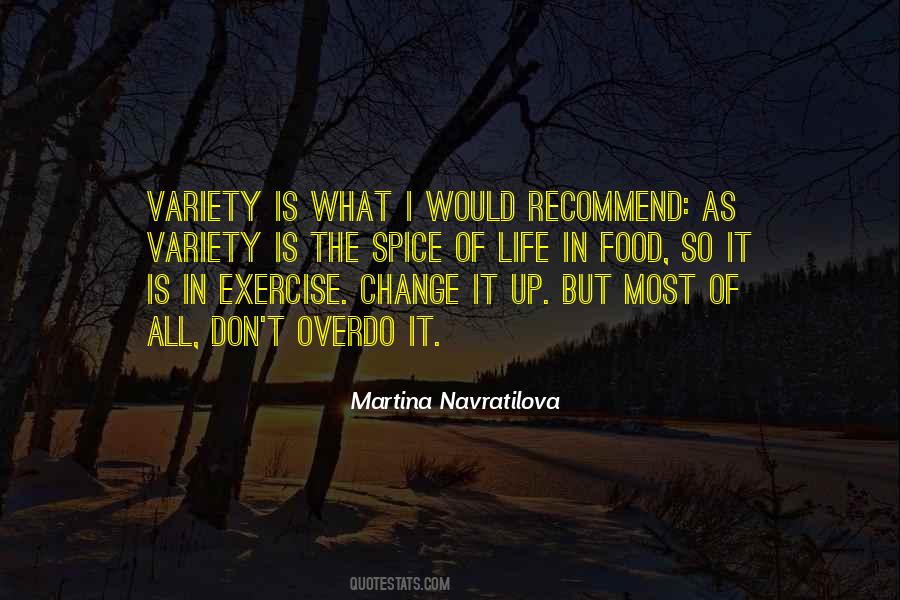 Variety Of Life Quotes #946820