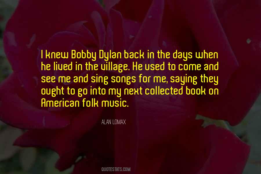 Quotes About They Come And They Go #475274 Quotes About They Come And They Go #475274